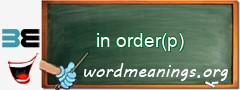 WordMeaning blackboard for in order(p)